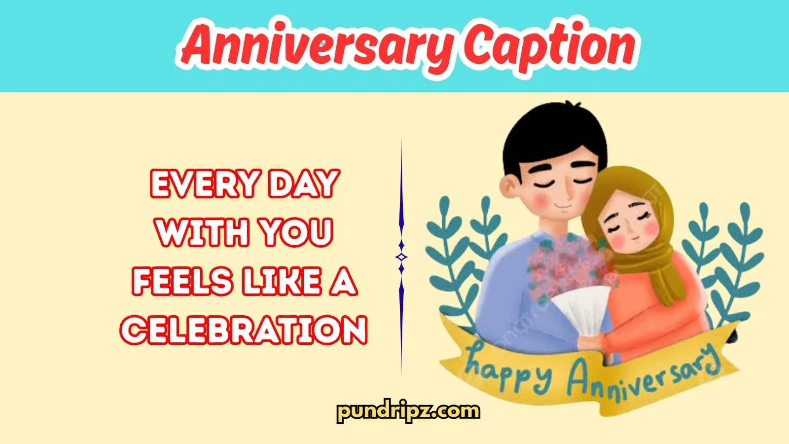 Anniversary Caption