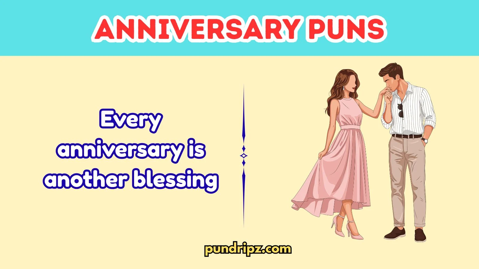 Anniversary Puns