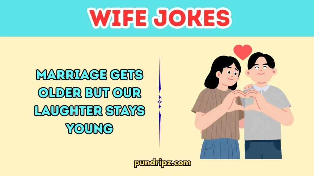 Anniversary Wife Jokes