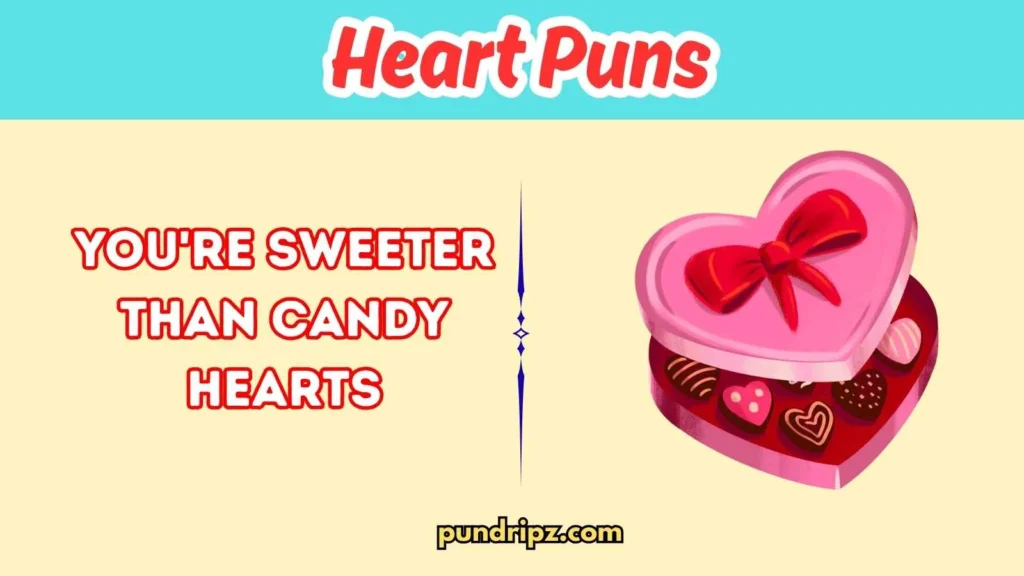 Candy Heart Puns
