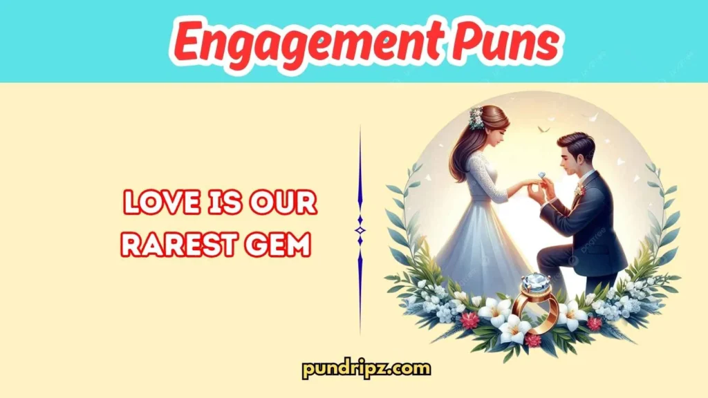 Diamond Engagement Puns
