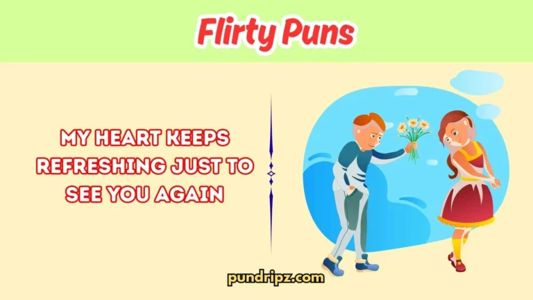 353+ Flirty Puns Irresistible Cute & Funny One-Liners😉