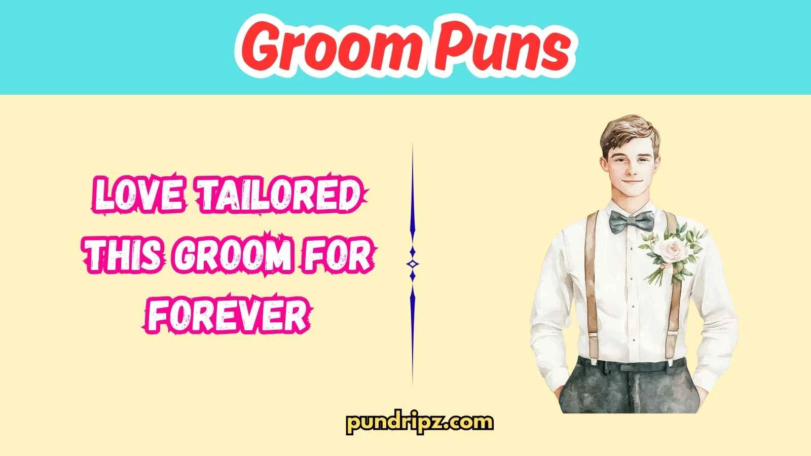 Groom Puns