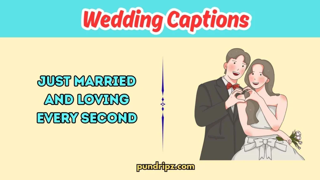 Just Married Captions