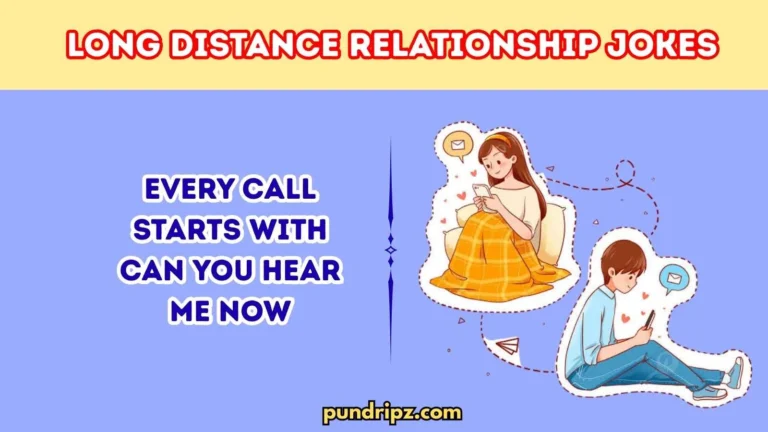 Long-Distance Relationship Jokes