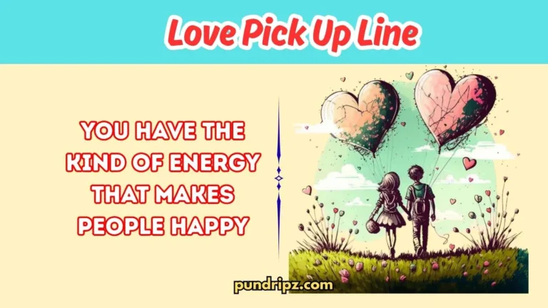 Love Pick Up Line