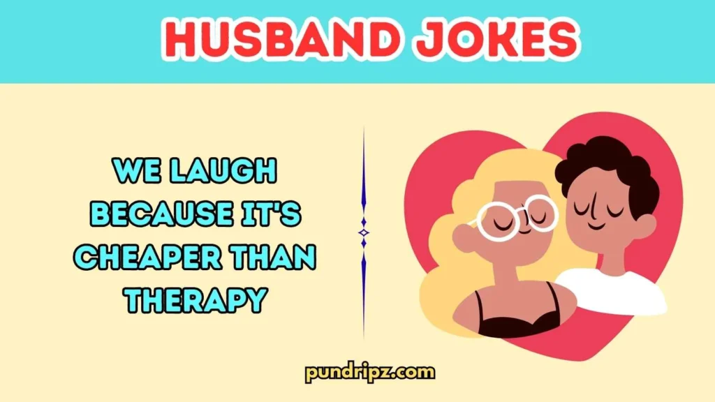 Marriage & Husband Jokes