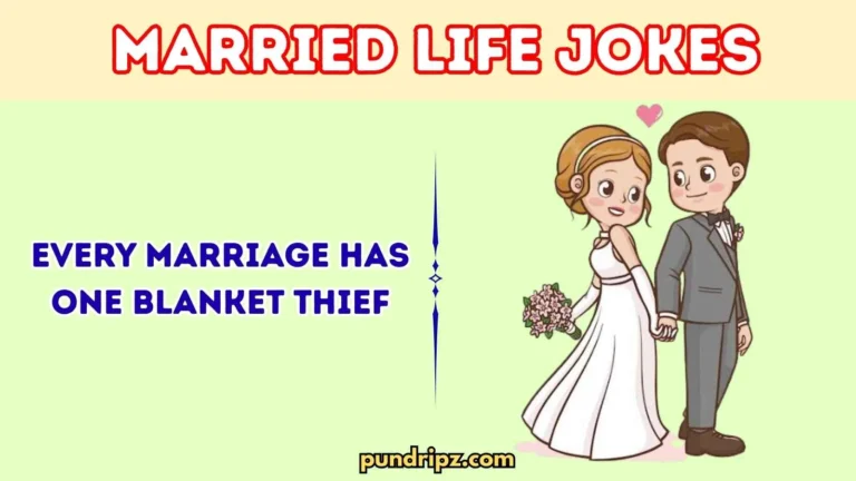 300+ Married Life Jokes Ultimate For Couples & Friends 💍