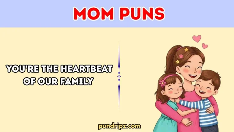 Mom puns