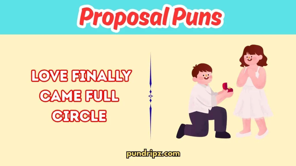  Proposal One-Liner Puns