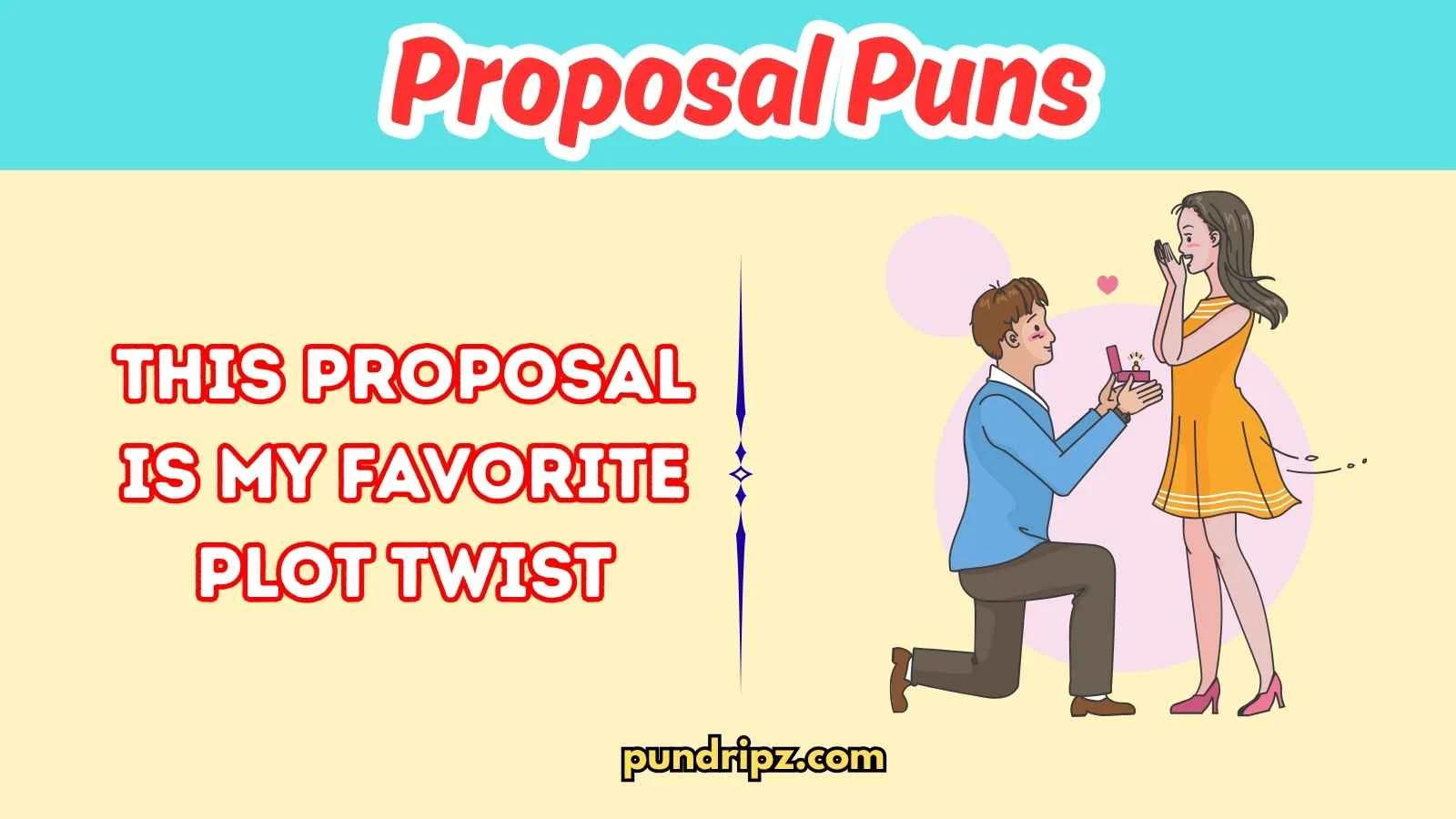 Proposal Puns