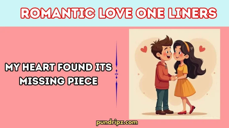 Romantic Love One Liners