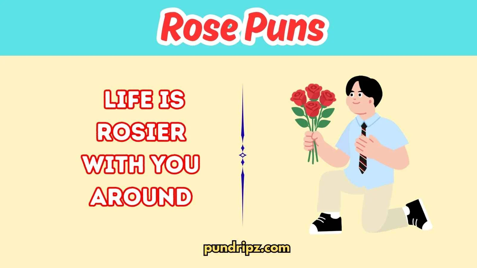 Rose Puns