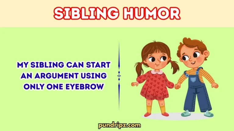 Sibling Humor