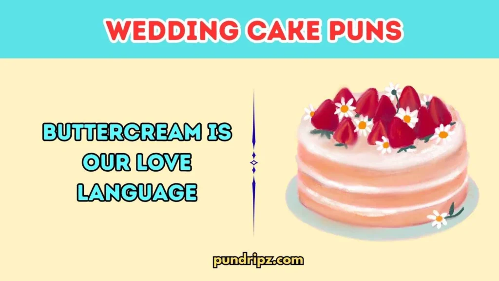 Wedding Cake Puns for Bakers