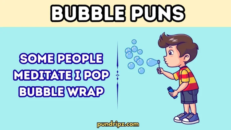 Bubble puns