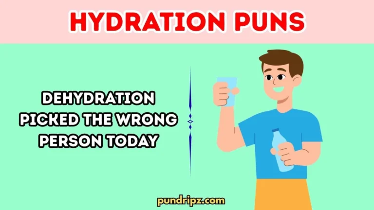 Hydration Puns